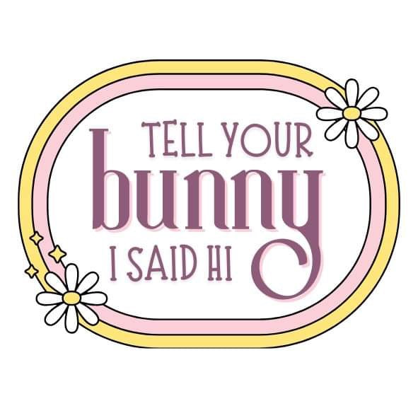 Bunny quote sticker - large